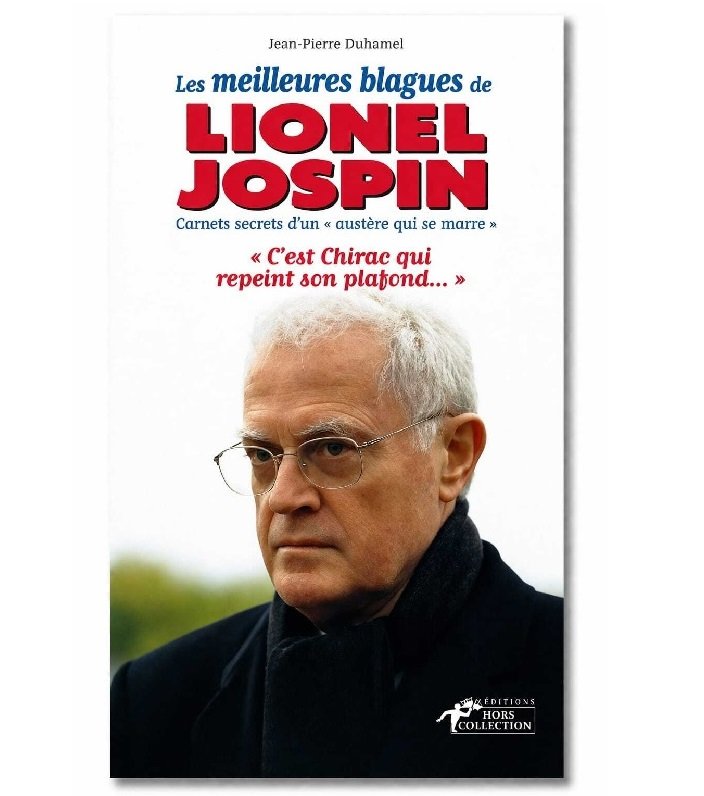 Lionel Jospin, el hombre de la izquierda plural que fue derrotado por la extrema derecha