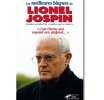 Lionel Jospin, el hombre de la izquierda plural que fue derrotado por la extrema derecha
